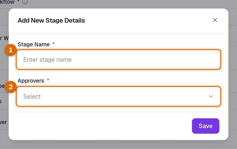 The Add New Stage Details dialog with the Stage Name and Approvers fields marked.