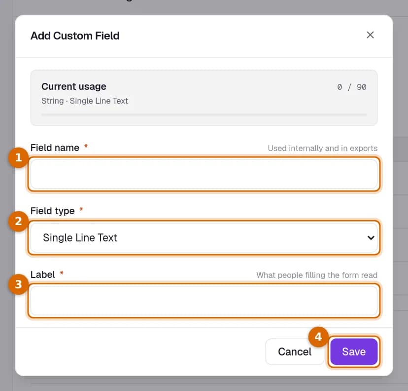 The Add Custom Field dialog, with Field name, Field type, Label and the Save button marked.